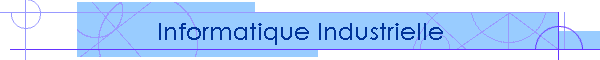 Informatique Industrielle