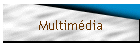 Multimédia