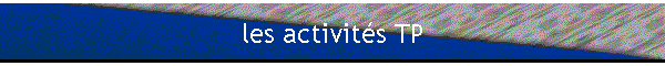 les activits TP
