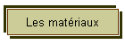 Les matériaux